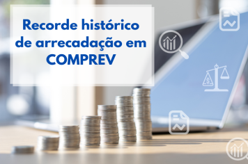 Recorde de arrecadação em COMPREV